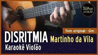 Martinho da Vila - Disritmia - Karaoke Viol&atilde;o