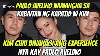 KIMPAU UPDATE TODAY 👍❤️KIM CHIU BINAHAGI ANG EXPERIENCE NYA KAY PAULO AVELINO 