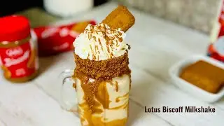 Biscoff Milkshake Recipe| Lotus Biscoff Freakshake | Quick & Easy Cookie Milkshake Recipe