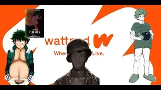 Reading Wattpad for the First Time...