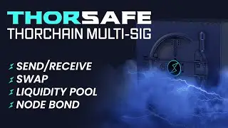 THORSafe: Multi-Sig Wallet Interface for THORChain (Tutorial)
