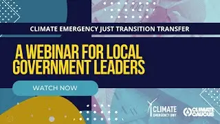WEBINAR: Just Transition Transfer for Municipal Leaders & Staffers