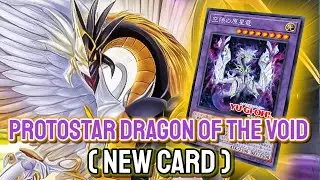New Light & Dark!! YGOPRO - Protostar Dragon of the Void | Light & Dark Dragon Jun.2024 | New Card