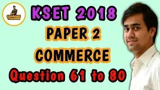 KSET Paper 2 Commerce 2018. Question 61 to 80. Kset previous years papers. KSET 2018 commerce paper.