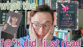 what the f@* k did I just read | A Twisted Love Story by Samantha Downing spoiler free reading vlog