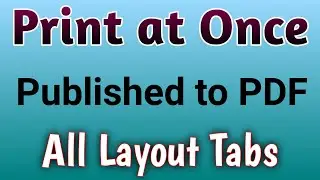 How to Published All Layout Tabs to PDF in AutoCAD | Print Out All  Layout Tabs at Once in AutoCAD