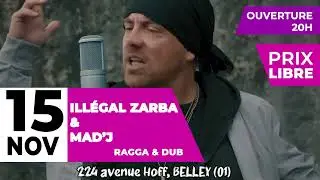 ILLEGAL ZARBA & MAD'J &agrave; l'Espace Rameaux 15 Novembre 2025