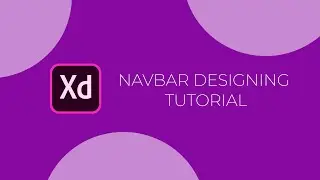 Navbar Designing Tutorial | Adobe XD | UI/UX Designing | For Beginners