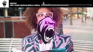 Redfoo - New Thang (Some Blonde DJ Remix)