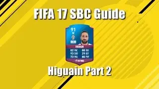 FIFA 17 - SBC Guide #13 The Cheapest Way To Unlock SBC Higuain Part 2/2