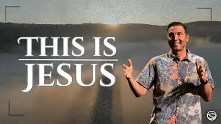 This is Jesus - John 1:1-18 || Pastor Jason Huffman