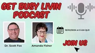 Get Busy Livin Podcast with Amanda Fisher