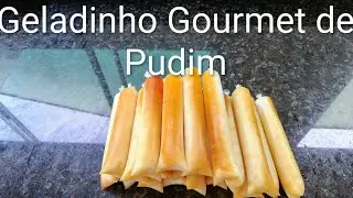 Geladinho de Pudim 🍮 Econ&ocirc;mica e Cremosa. Sem Ovos, Sem Leite Condensado e Creme de Leite.