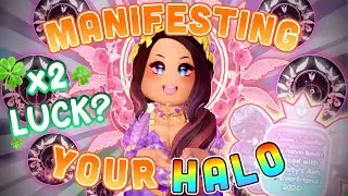 🍀 Watch This to MANIFEST HALO LUCK in Royale High