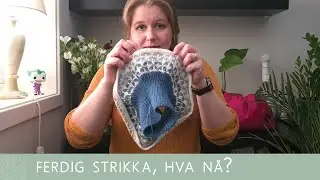 Strikkesnakk | Skyll og blokk