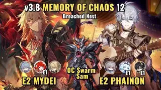 Phainon 0 CYCLES Swarm Sam! NEW Memory of Chaos 12 | E2 Mydei & Phainon | v3.8 Honkai Star Rail