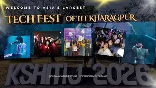 Kshitiz 2026 Vlog | Dance &bull; Fun &bull; Friends &bull; Memories 💙 | IIT KHARAGPUR | Tech Fest
