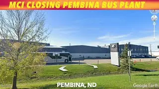 Motor Coach Industries (MCI) Closing Bus Manufacturing Plant In Pembina, ND