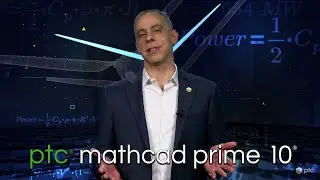 Mathcad Prime 10 | Brian Thompson | Mathcad Commercial
