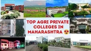 Top private agriculture colleges in maharashtra | best agri private colleges in maharashtra
