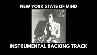 New York State Of Mind - Billy Joel - Instrumental Backing Track