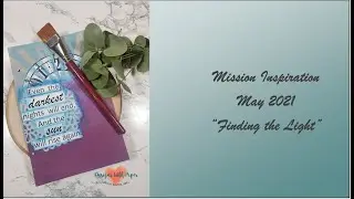 Mission Inspiration Art Journal May 2021