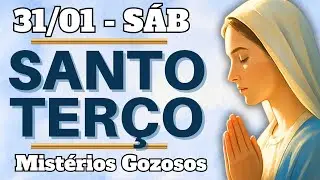 📿 TERÇO DE HOJE – 31/01/26 | SÁBADO: Mistérios Gozosos