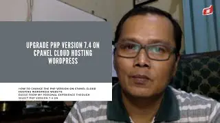 How To Upgrade Php Version 7.4 On Cpanel Cloud Hosting Wordpress