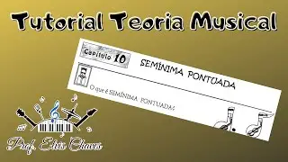 👨&zwj;🏫 Vol. 2 - Cap&iacute;tulo 10 - Sem&iacute;nima pontuada 1