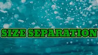 SIZE SEPARATION /METHODS/STANDARDS OF POWDER /DRYING