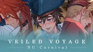 NU: Carnival - [Veiled Voyage] PV