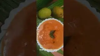 All goans Favourite dish... Ambyache sasav..🥭