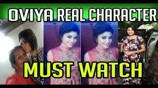 Oviya Shocking Real Life Character Revealed