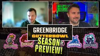Greenbridge GutterBowl Season Preview | Thursday Night Blood Bowl!