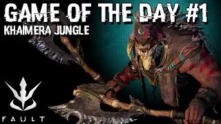 YOUR JUNGLE IS ALSO MY JUNGLE!! Fault Game of the Day #1