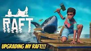 UPGRADING MY RAFT!!? *Ep 2* (RAFT)🔴(LIVE)🔴