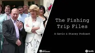 Wedding Vows | The Fishing Trip Files: A Gavin & Stacey Podcast