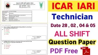 ICAR Question Paper 2022 | IARI Question Paper 2022 | ICAR Technician All Shift Question paper pdf