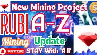 New Ruby Mining Project A-Z | Latest Mining Update | Earn Money Online @staywithak38 #rubi #new