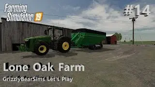 Farming Simulator 19 ᴴᴰ Lone Oak Farm - by BulletBill/OxygenDavid - Let's Play 🚜 Episode 14