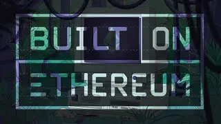 Built On Ethereum [2025] Trailer