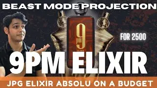 9 PM ELIXIR &ndash; Best Clone of JPG Le Male Elixir Absolu ? Full Review & Projection Test #styleinscent