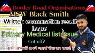 BRO 01/2025 Blacksmith written examination result issue Medical list issue cut off?