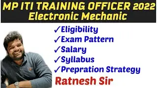 MP ITI Training Officer Recruitment-2022 || Eligibility, Paper Pattern ,Syllabus Electronic Mechanic