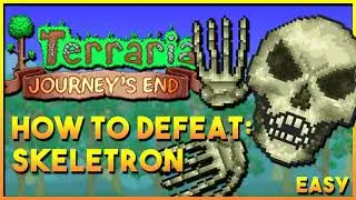 Убить Скелетрона в Terraria 1.4.4 [ЛЕГКОЕ РУКОВОДСТВО] Руководство по Скелетрону в Terraria