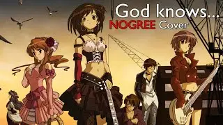 God knows... | Suzumiya Haruhi no Yuuutsu | NOGREE Cover
