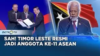 Sah, Timor Leste Jadi Anggota ke-11 ASEAN Usai Penantian 14 Tahun