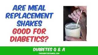 Are Meal Replacement Shakes Good for Diabetics?