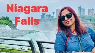 Niagara Falls, New York USA, VLOG [ নাইঅ্যাগ্যারা ফলস, নিউইয়র্ক USA ] || Juthee Quazi [ যুথী কাজী ]