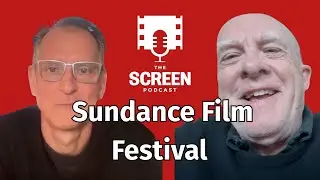 Legendary producer Cassian Elwes on future of Sundance, Robert Redford memories - The Screen Podcast